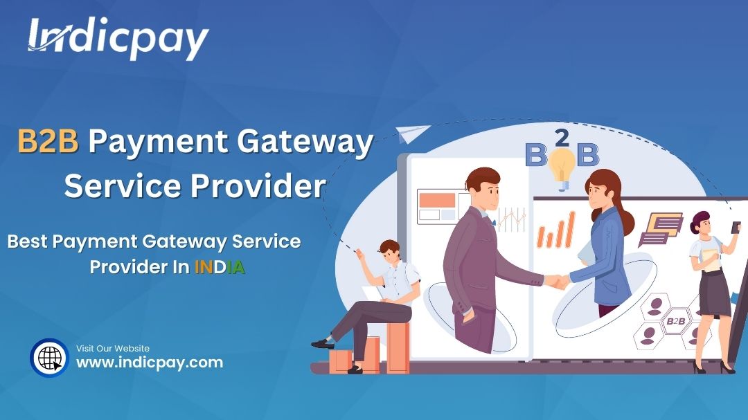 B2B payment gateway service provider